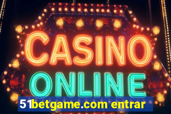 51betgame.com entrar